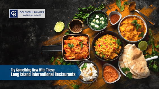 Looking for a new favorite restaurant? Try these Long Island international eateries.